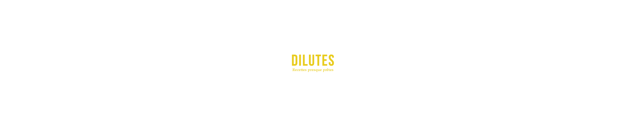 DILUTES, le meilleur de la vape à un prix serré !